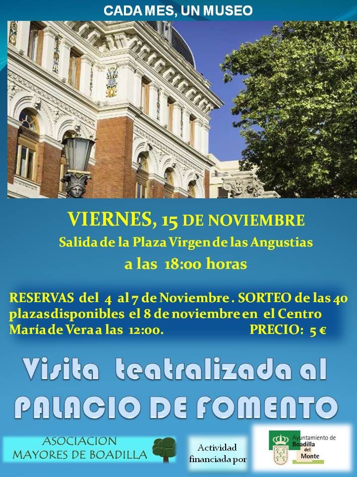 VISITA TEATRALIZADA AL PALACIO DE FOMENTO (15 NOVIEMBRE, 18:00 h)