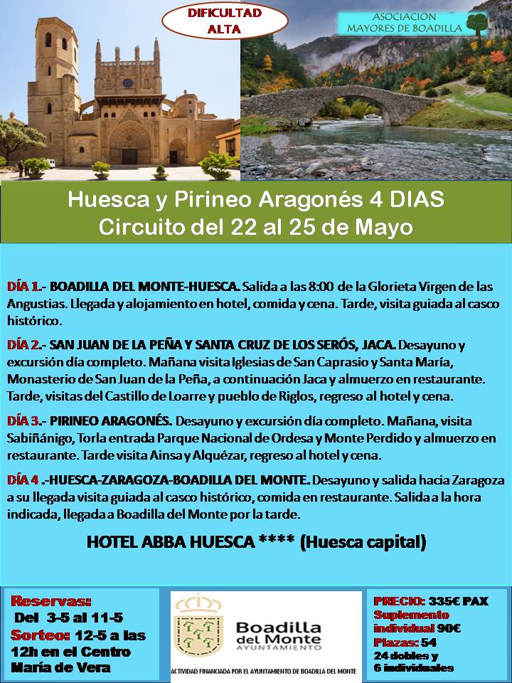 HUESCA Y PIRINEO ARAGONS (22 AL 25 MAYO 2023, SALIDA A LAS 8:00 h)